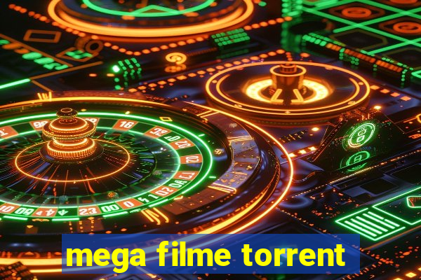 mega filme torrent